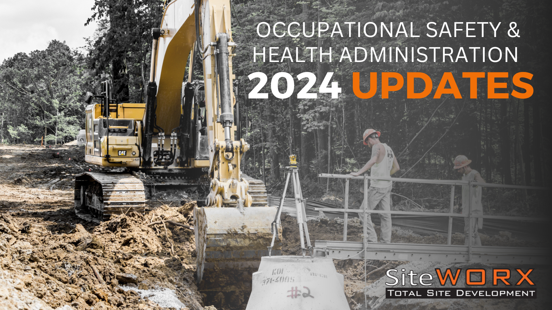 Construction workers on site. The text reads, "Occupational Safety and Health Administration (OSHA) 2024 Updates" 